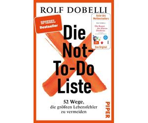 El Bocho Rolf D Die Not-To-Do-Liste: 52 Wege, die größten Lebensfehle (Hardback)
