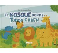 El bosque donde todo el mundo cabe