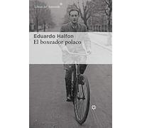El Boxeador Polaco: 224 (Libros del Asteroide)