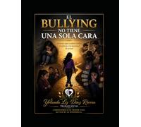 El bullyin no tine una sola cara: Historias que revelan el dolor, el silencio y la necesidad de actuar