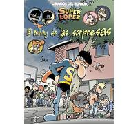 El bullying de las sorpresas (Magos del Humor Superlópez 202)