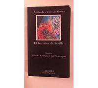 El Burlador De Sevilla Y Convidado De Piedra