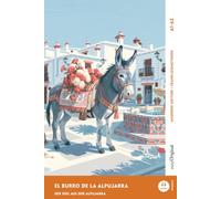 El burro de la Alpujarra - Spanisch lernen mit lustigen Kurzgeschichten A1-A2 (+ Audio-Online): Spanisch lesen und alles verstehen - ohne Wörterbuch | Frank-Lesemethode mit Audio | Spanisch-Deutsch