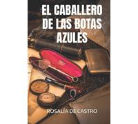 EL CABALLERO DE LAS BOTAS AZULES