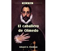 El Caballero de Olmedo (Cervantes & Co. Spanish Classics)