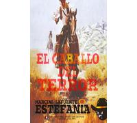 El caballo del terror (Colección Oeste)