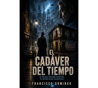 EL CADAVER DEL TIEMPO