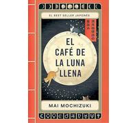 El Café de la Luna Llena / The Full Moon Coffee Shop
