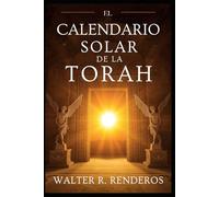 El Calendario Solar de la Torah