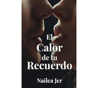 El Calor de tu Recuerdo
