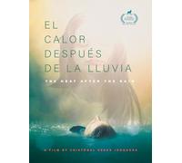 El Calor Despues De La Lluvia