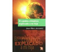 El cambio climático explicado a mi hija