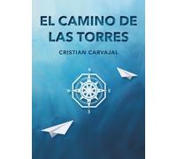 El camino de las Torres (Universo El Giro)