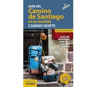 El Camino de Santiago en tu mochila. Camino Norte (Spanish Edition)