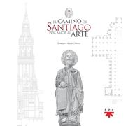 El camino de Santiago por amor al arte (Fuera de Colección)