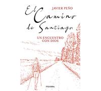 El camino de Santiago, un encuentro con Dios (Mundo y cristianismo)