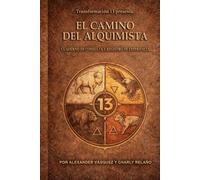 El camino del Alquimista: Aprendiz de transformación personal