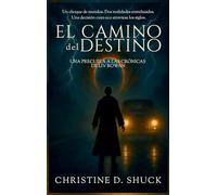 El Camino del Destino