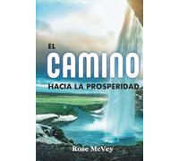 El camino hacia la prosperidad