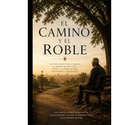 El Camino y El Roble: 2 (Crónicas del Roble)