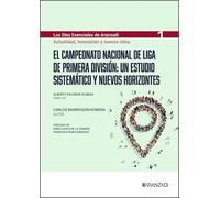 El Campeonato Nacional de Liga de Primera División (Los Diez Esenciales de Derecho Administrativo)