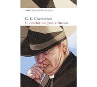 El candor del padre Brown: 47 (Clásicos de la literatura)