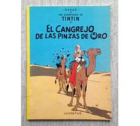 El Cangrejo De Las Pinzas De Oro (Las Aventuras De Tintin - Level 3: El cangrejo de las pinzas de oro)