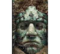 EL CAÑÓN DEL CHACO: Arqueología Forense y Linajes de Poder Anasazi (CULTURAS DEL MUNDO)