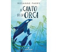 El canto de la orca (Los pequeños salvajes)