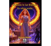El Canto de las Espinas: La Esfera Oculta (Saga de "El Canto de las Espinas" en Español)