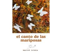 el canto de las mariposas: versos de amor (whateververymuch series)