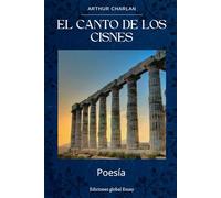 EL CANTO DE LOS CISNES