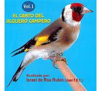 EL CANTO DEL JILGUERO CAMPERO - EL CANTO DEL JILGUERO CAMPERO VOL.1