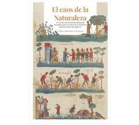 El caos de la Naturaleza: Un ensayo de Historia ambiental bizantina para el inicio de la Pequeña Edad de Hielo del siglo VI