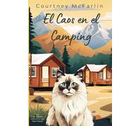 El Caos en el Camping (Los entrañables misterios del gato Razzy)