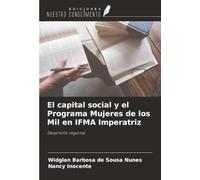 El capital social y el Programa Mujeres de los Mil en IFMA Imperatriz: Desarrollo regional
