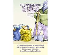 El capitalismo salvaje y la esclavitud sin cadenas