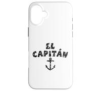 El Capitan Captain Anchor Boat&Sail Case for iPhone 16 Plus