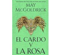 El Cardo y la Rosa