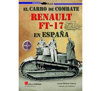 El carro de combate Renault FT-17 en España