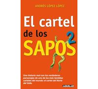 El cartel de los sapos 2 / The "Sapos" Cartel, Book 2