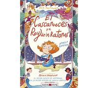 El Cascanueces Y El Rey de Los Ratones: El famoso cuento de Hoffmann en la mejor versión de novela gráfica