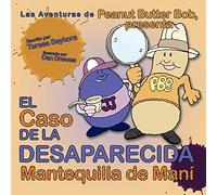 El Caso de La Desaparecida Mantequilla de Mani: Las Aventuras de Peanut Butter Bob, Presenta