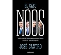 El caso Nóos: Toda la verdad del proceso que conmocionó España, contada por su juez y protagonista (No ficción)