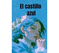 El castillo azul