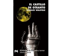 El castillo de Otranto/ Otranto's Castle (El libro de bolsillo - Bibliotecas temáticas - Biblioteca de fantasía y terror)