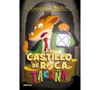 El castillo de Roca Tacaña: Geronimo Stilton 4