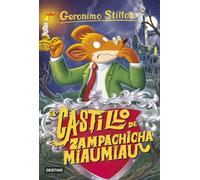 El castillo de Zampachicha Miaumiau: Geronimo Stilton 14