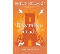 El Catalejo Lacado/ The Amber Spyglass (La Materia Oscura/ His Dark Materials)