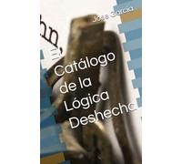 El Catálogo de la Lógica Deshecha